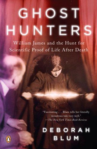 Deborah Blum: Ghost Hunters (2007, Penguin (Non-Classics))