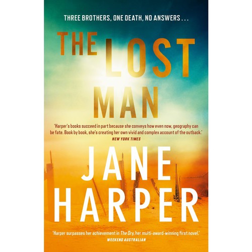 Jane Harper: The Lost Man (Paperback, 2019, Pan Macmillan Australia)