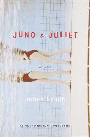 Julian Gough: Juno & Juliet (2001, Nan A. Talese/Doubleday)