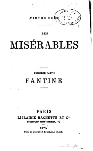 Victor Hugo: Les Misérables (French language, 1875, Hachette et cie)