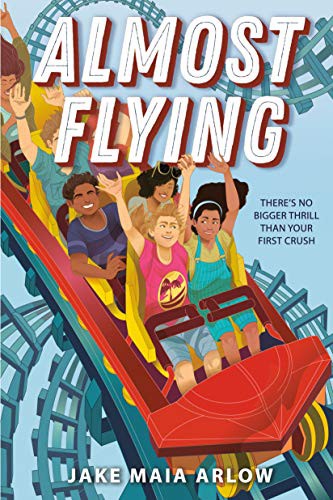 Jake Maia Arlow: Almost Flying (Hardcover, 2021, Dial Books)