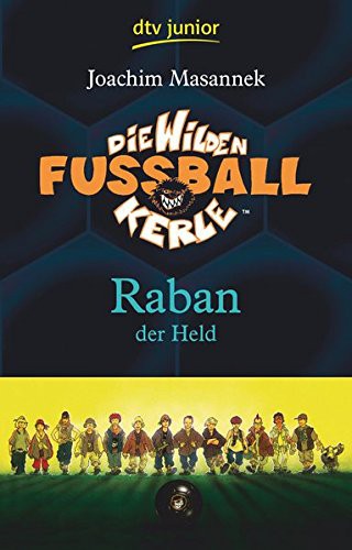 Joachim Masannek: Raban Der Held (Paperback, 2006, DTV Verlag)