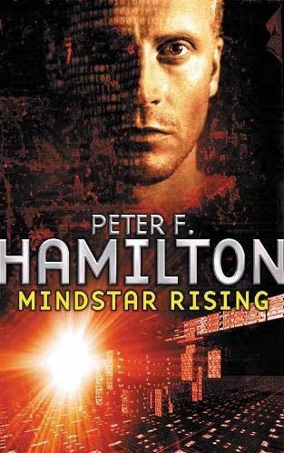 Peter F. Hamilton: Mindstar Rising (1993)