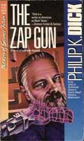 The Zap Gun (Paperback, 1989, Carroll & Graf Publishers)
