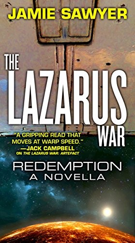 Jamie Sawyer: The Lazarus War: Redemption: A Lazarus War Novella (2015, Orbit)