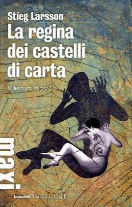 Stieg Larsson: La regina dei castelli di carta (Italian language, 2009)