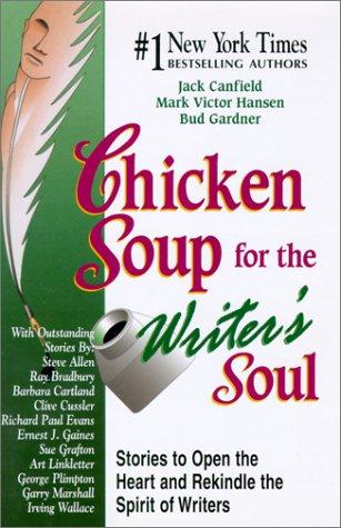 Jack Canfield, Mark Victor Hansen: Chicken soup for the writer's soul (2000, Health Communications)