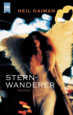 Neil Gaiman: Sternwanderer. (Paperback, 2002, Heyne)