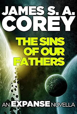 James S.A. Corey: The Sins of Our Fathers (2022, Orbit)