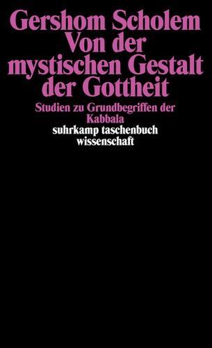 Von der mystischen Gestalt der Gottheit (German language, 1977, Suhrkamp Verlag)
