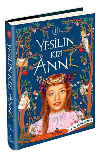 Lucy Maud Montgomery: Yesilin Kizi Anne 2 (Hardcover, 2020, Ephesus Yayinlari)