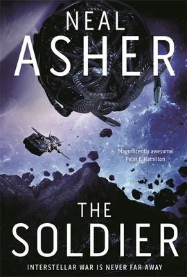 Neal Asher: The Soldier (2018, Pan Macmillan)