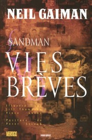 Neil Gaiman: Sandman, Tome 7 : Vies brèves (French language, 2007)