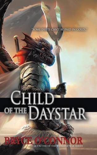 Bryce O'Connor: Child of the Daystar (Hardcover, 2015, Lulu Publishing Services)