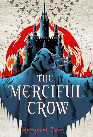 Margaret Owen: The Merciful Crow (Hardcover, 2019, Henry Holt and Company)
