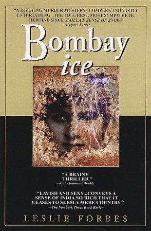 Leslie Forbes: Bombay Ice (1999, Bantam)