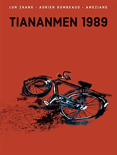 Lun Zhang, Adrien Gombeaud, Ameziane: Tiananmen 1989 (Hardcover, 2020, IDW Publishing)