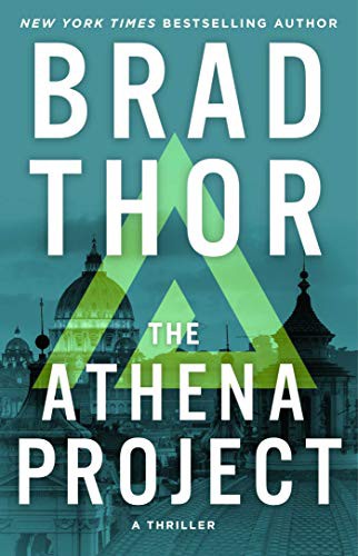 Brad Thor: The Athena Project (Paperback, 2021, Atria/Emily Bestler Books)