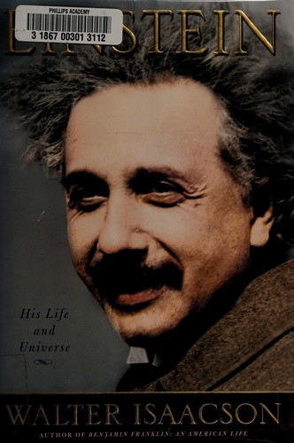 Walter Isaacson: Einstein (2007, Simon & Schuster)