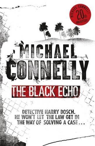Michael Connelly: The Black Echo (2012)
