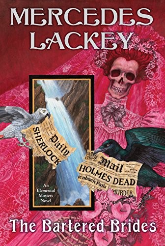 Mercedes Lackey: The Bartered Brides (Elemental Masters) (Paperback, 2019, DAW)