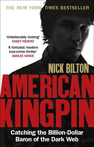 Nick Bilton: American Kingpin (Paperback, Virgin Books)