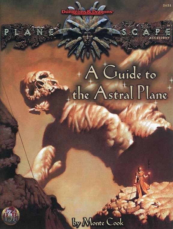 Monte Cook: A Guide to the Astral Plane (AD&D Fantasy Roleplaying, Planescape) (Paperback, TSR Inc.)