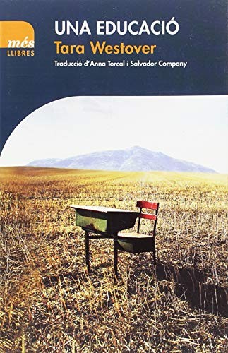 Tara Westover, Salvador Company Gimeno, Anna Torcal Garcia: Una educació (Paperback, 2018, MésLlibres)