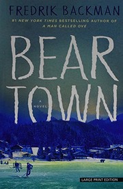 Fredrik Backman: Beartown (Paperback, 2018, Large Print Press)