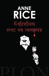 Anne Rice: Entretien avec un vampire (French language)