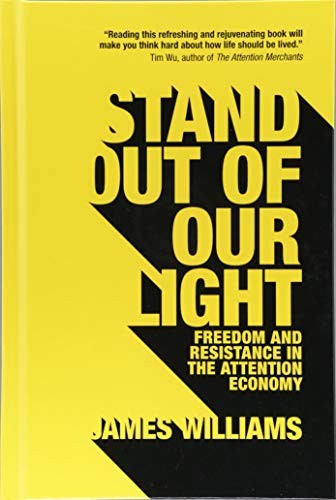 James Williams: Stand out of our Light (Hardcover, 2018, Cambridge University Press)