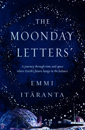 Emmi Itäranta: Moonday Letters (2022, Titan Books Limited)