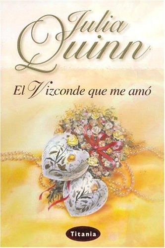 Barbara Cartland: El Vizconde Que Me Amo / The Viscount Who Loved Me (Paperback, Spanish language, 2004, Titania)