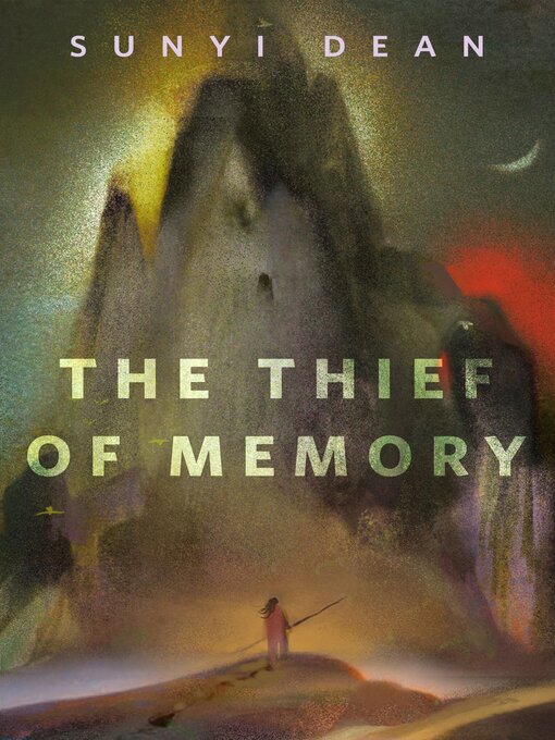 Sunyi Dean: The Thief of Memory (EBook, 2022, Tor Publishing Group)