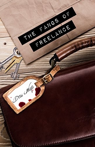 The Fangs of Freelance (Fred, the Vampire Accountant Book 4) (2017, REUTS Publications, LLC.)
