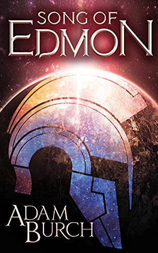 Adam Burch: Song of Edmon (AudiobookFormat, 2017, Brilliance Audio)
