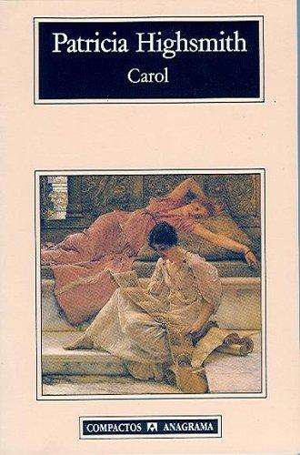 Patricia Highsmith: Carol (Paperback, Spanish language, 2004, Anagrama)