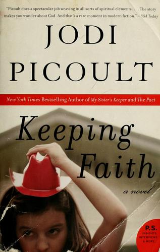 Jodi Picoult: Keeping faith (2006, HarperPerennial)