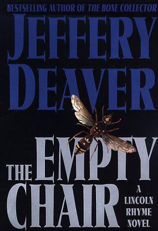 Jeffery Deaver: The Empty Chair (Hardcover, 2000, Simon & Schuster)