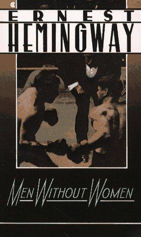 Ernest Hemingway: Men without women (1986, Collier Books)