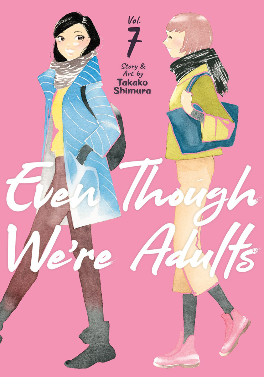 Takako Shimura: Even Though We're Adults Vol. 7 (2023, Seven Seas Entertainment, LLC)