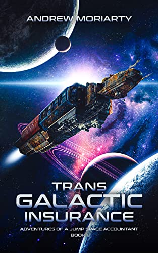 Andrew Moriarty: Trans Galactic Insurance (2017, Independently published)