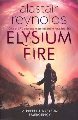Alastair Reynolds: Elysium Fire (Paperback, 2018, Orion Publishing Group, Limited)