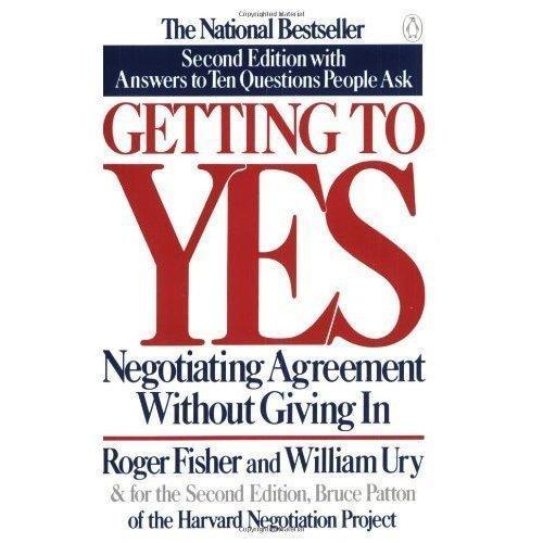 Getting to Yes: Negotiating Agreement Without Giving In (Paperback, 1991, Penguin)