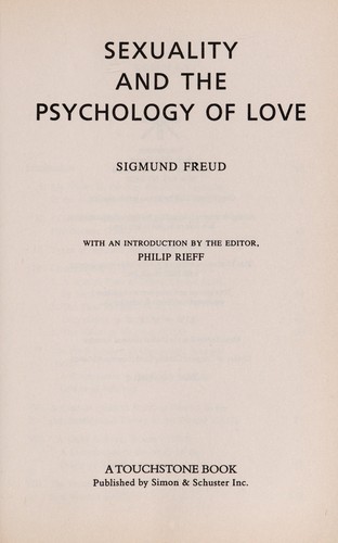 Sigmund Freud: Sexuality and the psychology of love (Paperback, 1997, Simon & Schuster)