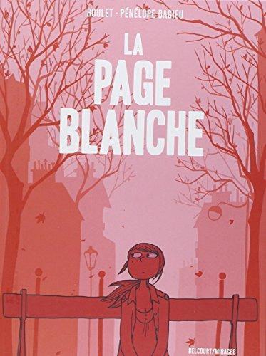 Pénélope Bagieu: La page blanche (French language, 2012)