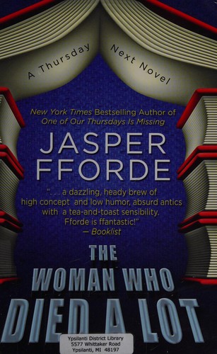 Jasper Fforde, Jasper Fforde: The woman who died a lot (2013, Thorndike Press)