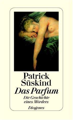 Patrick Süskind: Das Parfum (Hardcover, German language, 2002, Diogenes)