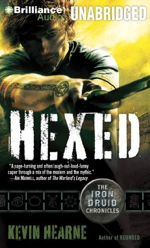 Kevin Hearne: Hexed (AudiobookFormat, 2011, Brilliance Audio)