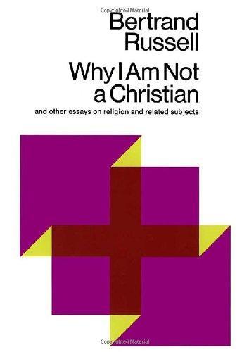 Bertrand Russell: Why I Am Not a Christian (1967)